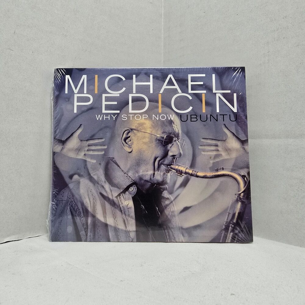 Michael Pedicin Why Stop Now UBUNTU Audio CD Sealed NEW Jazz